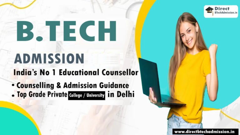 Direct B.Tech admission Delhi